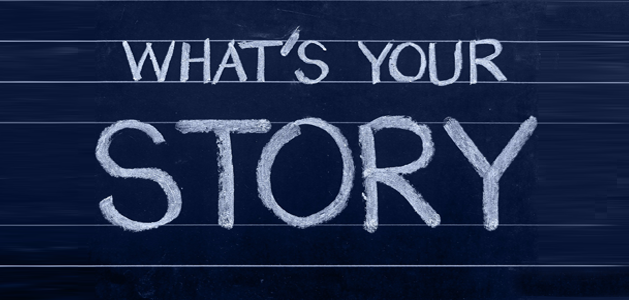 image of 'What's Your Story' words written on a blackboard
